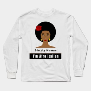 I'm Afro Italian Long Sleeve T-Shirt